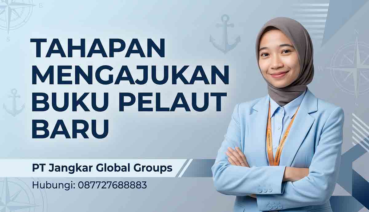 Tahapan Mengajukan Buku Pelaut Baru