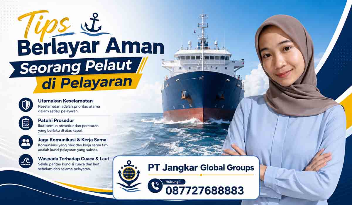 Tips Berlayar Aman Seorang Pelaut di Pelayaran