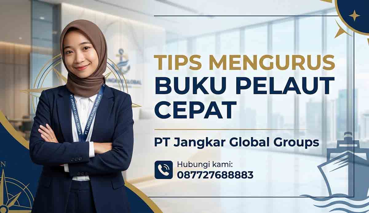 Tips Mengurus Buku Pelaut Cepat