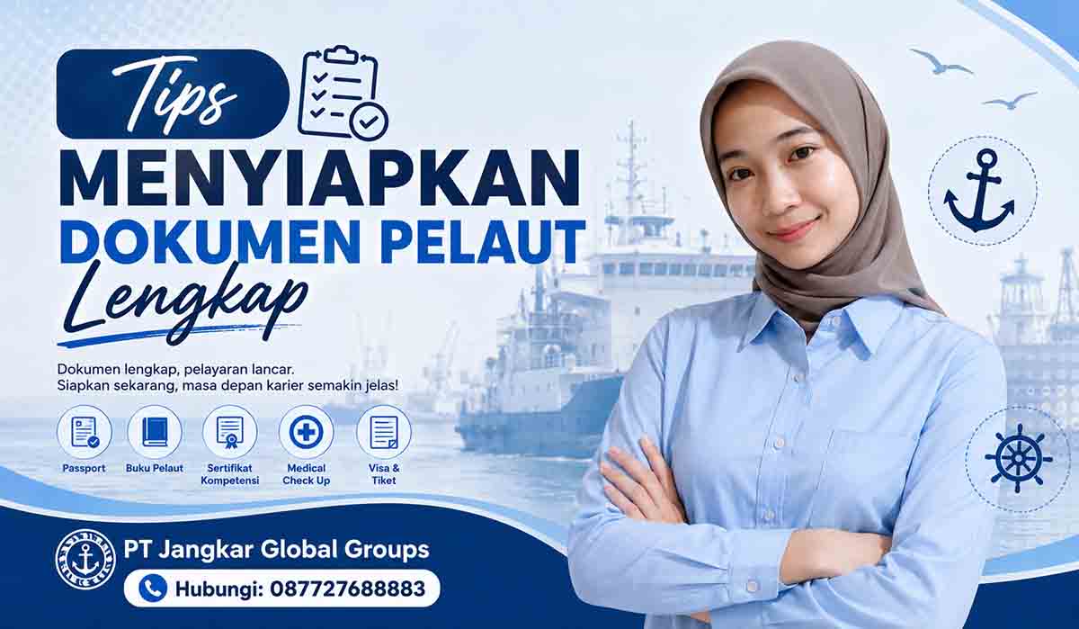 Tips Menyiapkan Dokumen Pelaut Lengkap