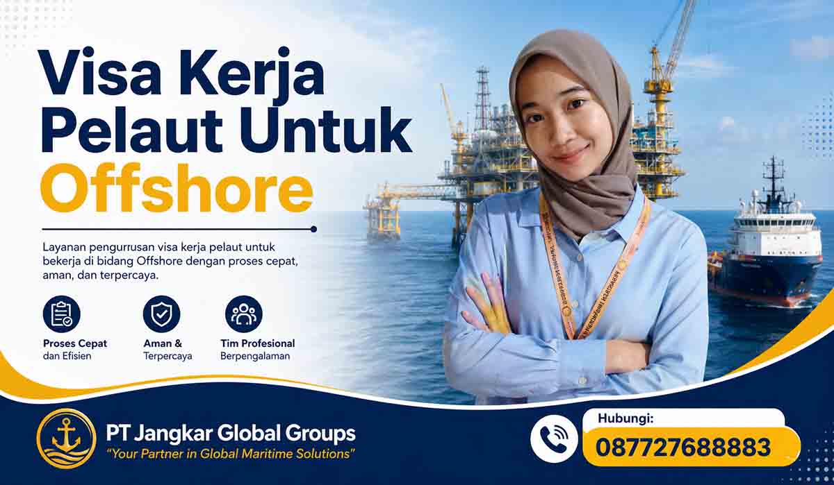 Visa Kerja Pelaut Untuk Offshore