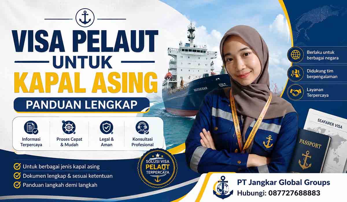 Visa Pelaut Untuk Kapal Asing Panduan Lengkap