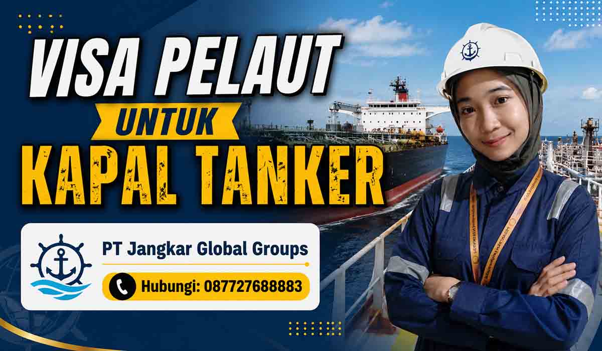 Visa Pelaut Untuk Kapal Tanker