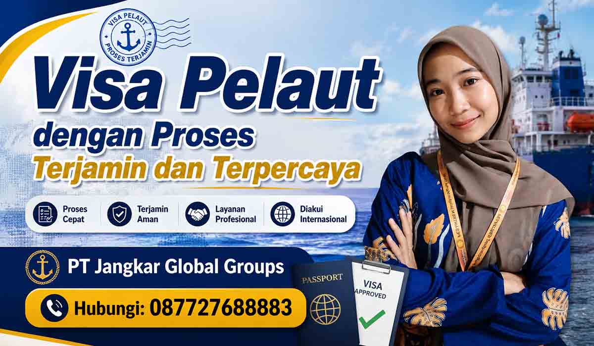Visa Pelaut dengan Proses Terjamin dan Terpercaya