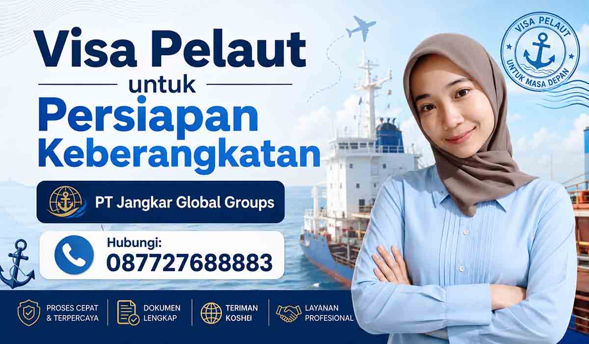 Visa Pelaut untuk Persiapan Keberangkatan