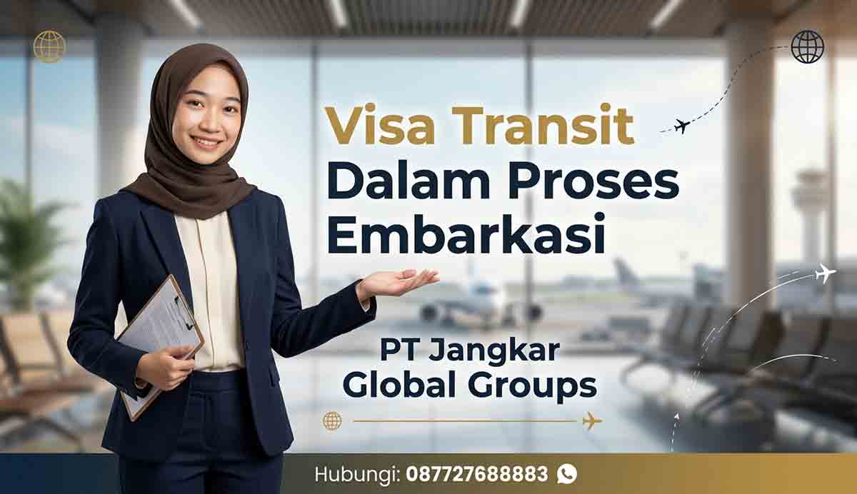 Visa Transit Dalam Proses Embarkasi