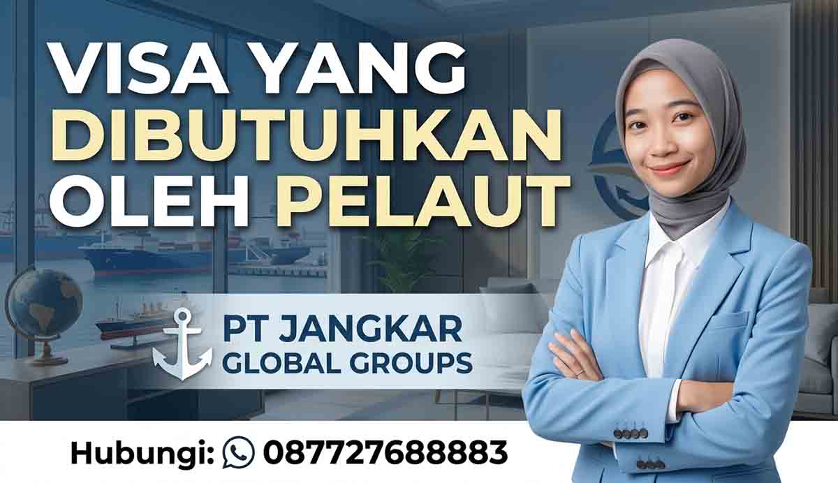 Visa Yang Dibutuhkan Oleh Pelaut