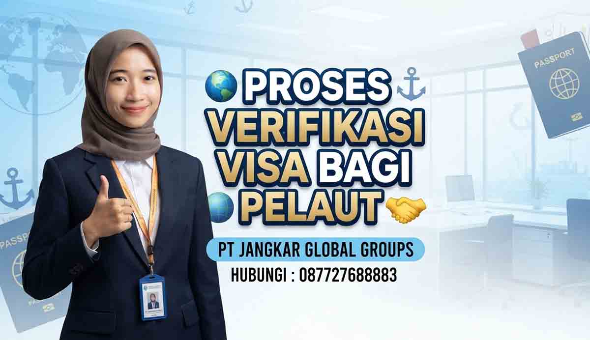 Proses Verifikasi Visa Bagi Pelaut