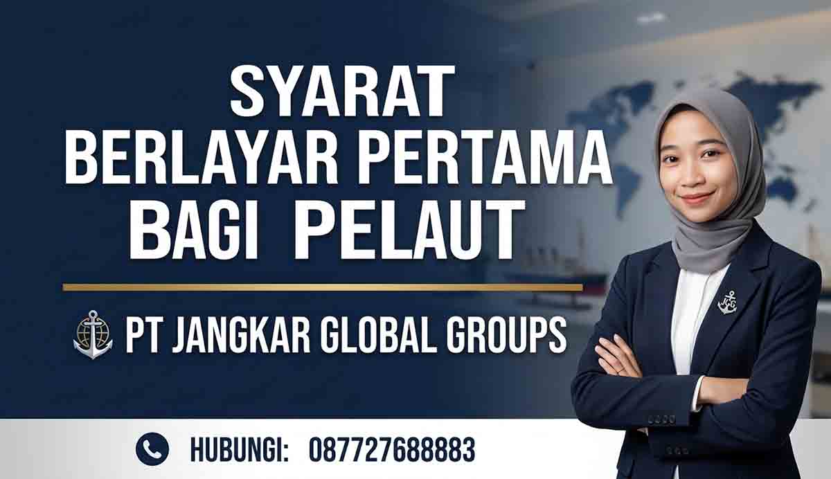 Syarat Berlayar Pertama Bagi Pelaut