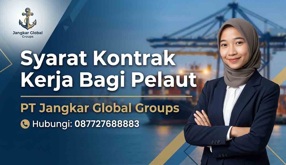 Syarat Kontrak Kerja Bagi Pelaut