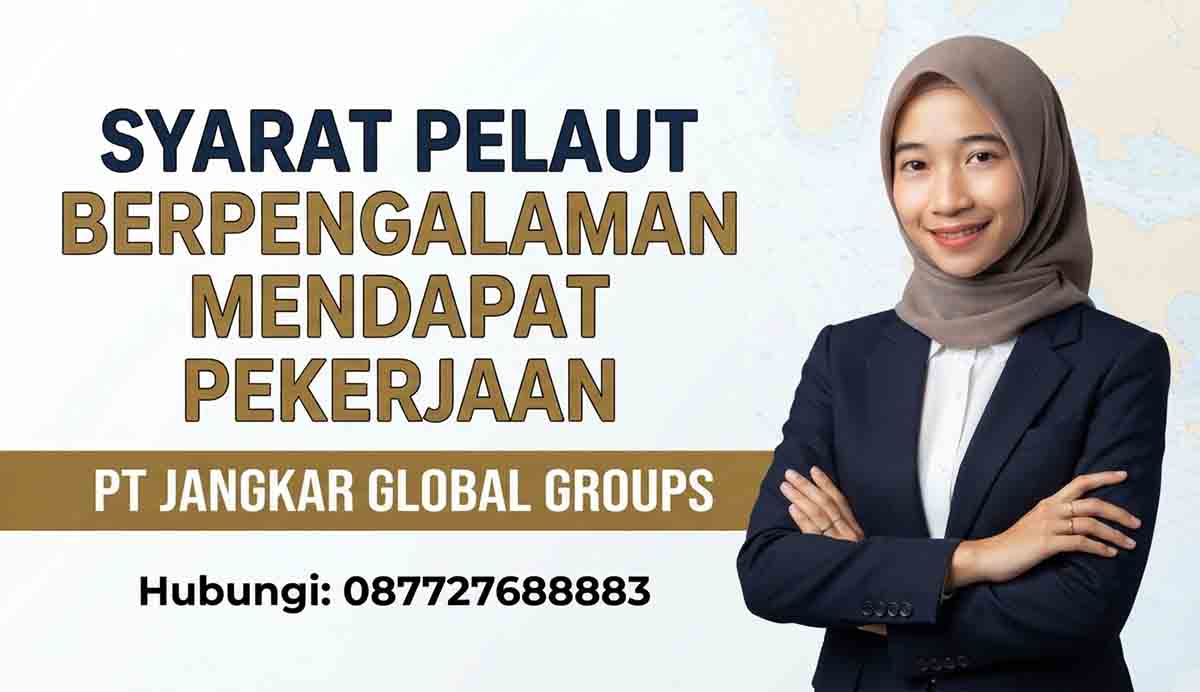 Syarat Pelaut Berpengalaman Mendapat Pekerjaan