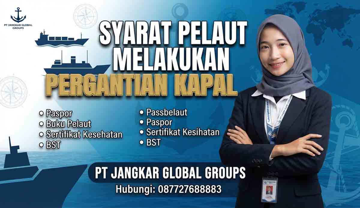 Syarat Pelaut Melakukan Pergantian Kapal