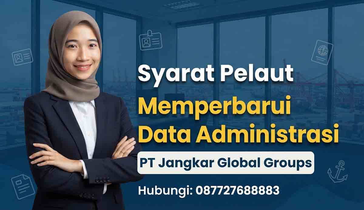 Syarat Pelaut Memperbarui Data Administrasi