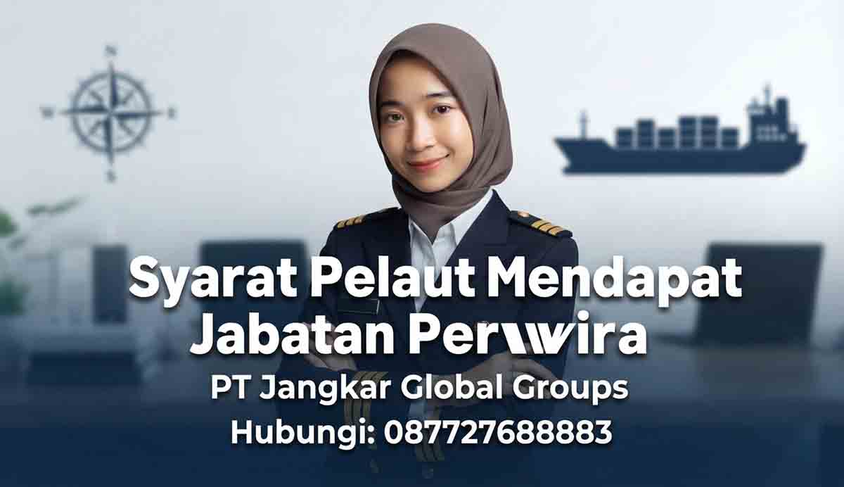 Syarat Pelaut Mendapat Jabatan Perwira