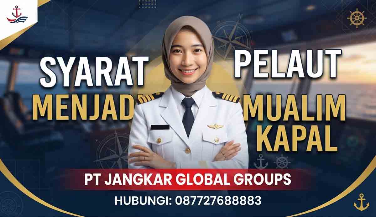 Syarat Pelaut Menjadi Mualim Kapal