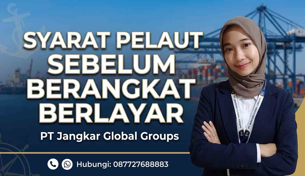 Syarat Pelaut Sebelum Berangkat Berlayar