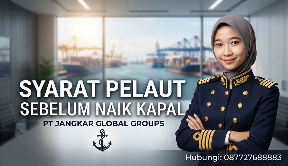 Syarat Pelaut Sebelum Naik Kapal
