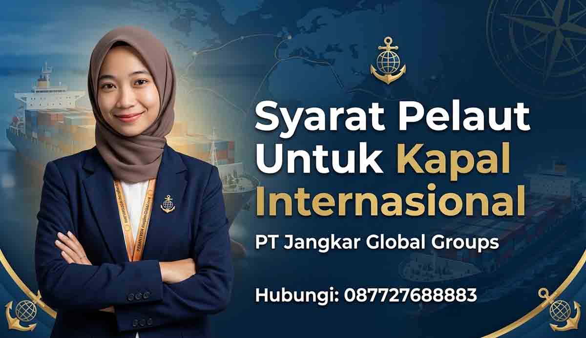 Syarat Pelaut Untuk Kapal Internasional