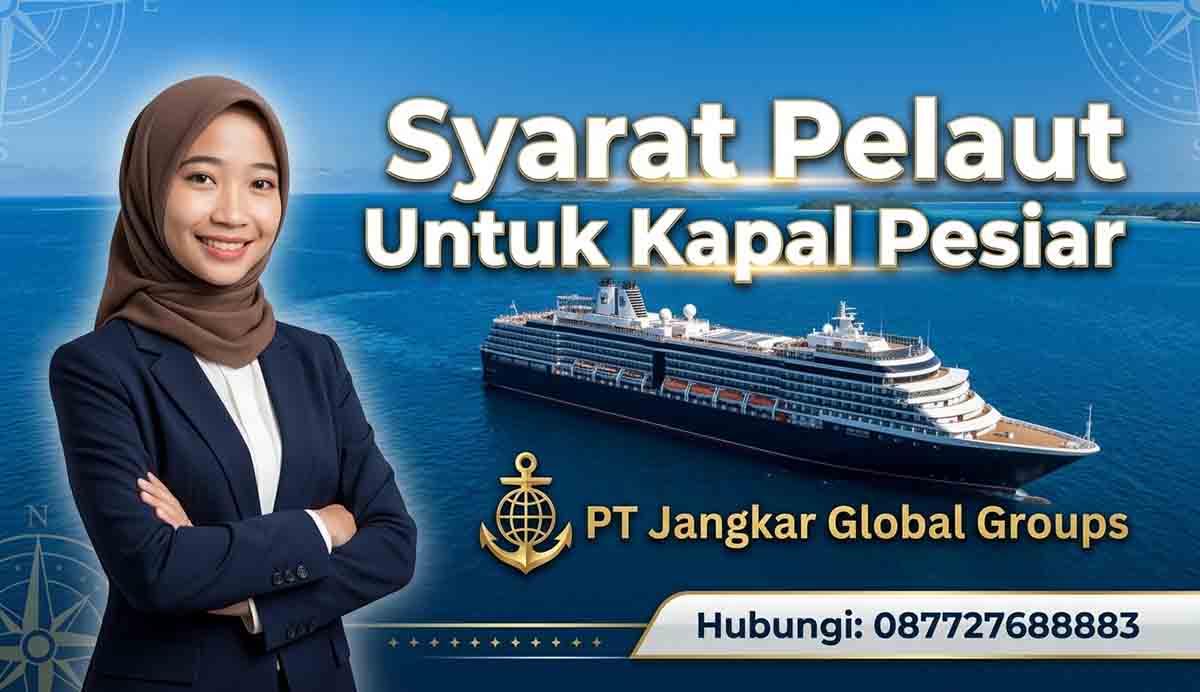 Syarat Pelaut Untuk Kapal Pesiar