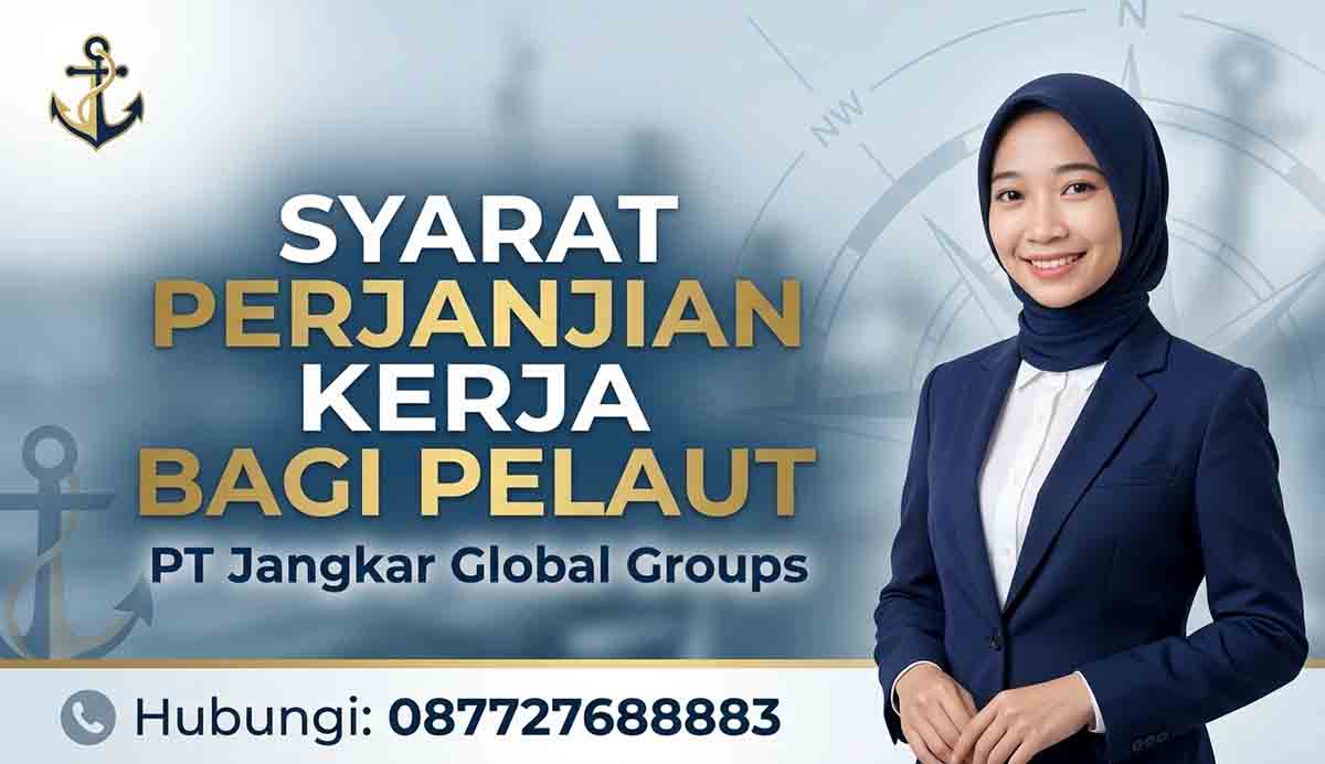 Syarat Perjanjian Kerja Bagi Pelaut